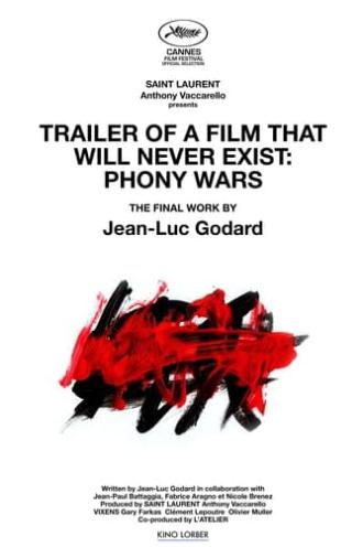 Trailer of a Film That Will Never Exist: Phony Wars (2023)