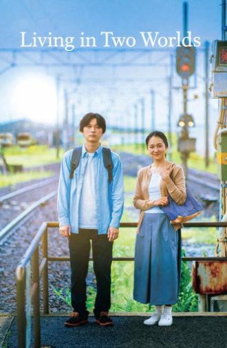 Living in Two Worlds (2024)