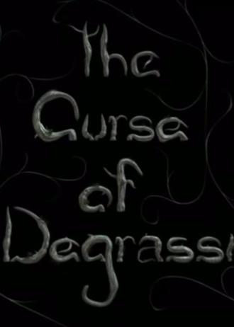 The Curse of Degrassi (2008)