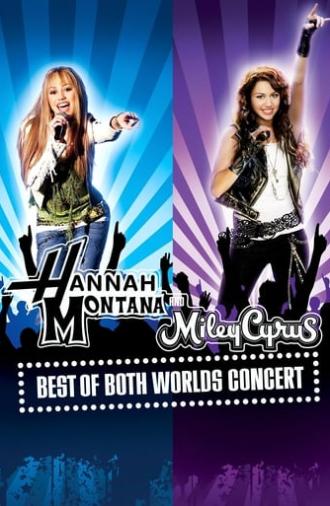 Hannah Montana & Miley Cyrus: Best of Both Worlds Concert (2008)