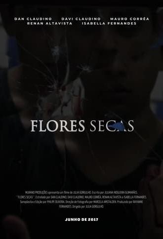 Dry Flowers (2017)