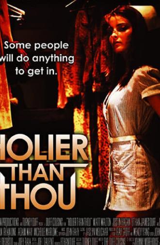 Holier Than Thou (2007)