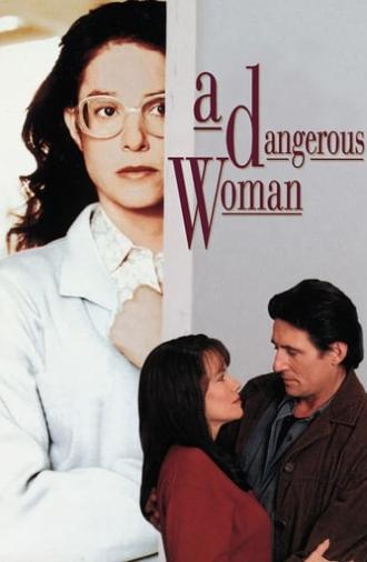 A Dangerous Woman (1993)