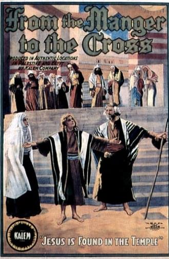 From the Manger to the Cross (1912)