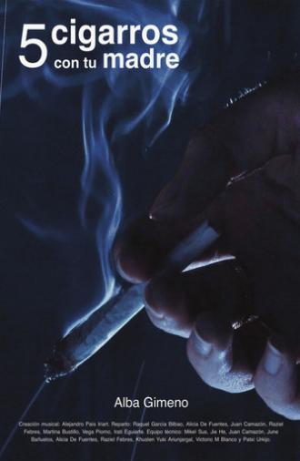 5 cigarros con tu madre (2026)
