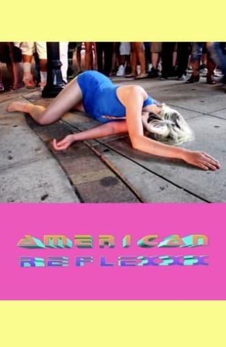 American Reflexxx (2015)