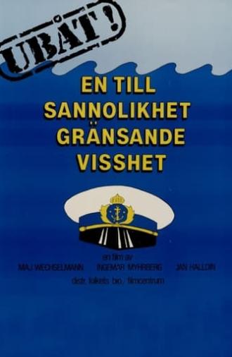 Ubåt! En till sannolikhet gränsande visshet (1985)