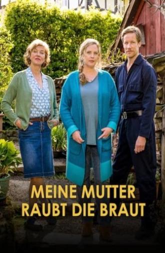 Meine Mutter raubt die Braut (2022)