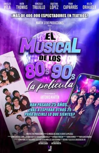 El musical de los 80s y 90s. La película (2024)