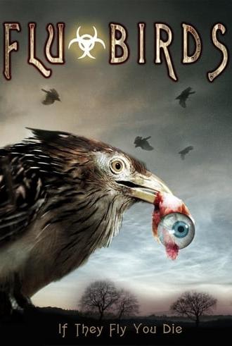 Flu Bird Horror (2008)