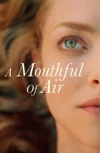 A Mouthful of Air (2021)