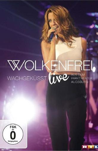 Wolkenfrei - Wachgeküsst live - aus dem Parktheater Augsburg (2015)
