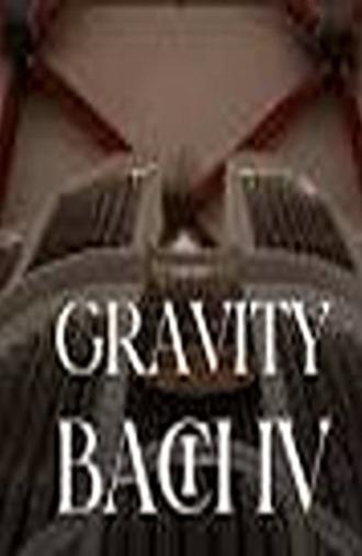 Gravity Bach Complete performance of works for organ - Vol. 4 (2025)