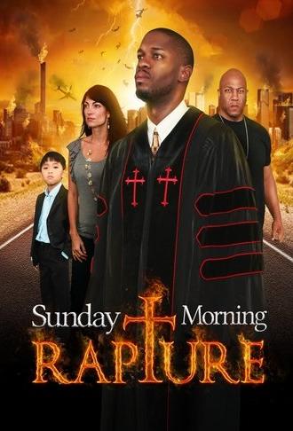 Sunday Morning Rapture (2017)