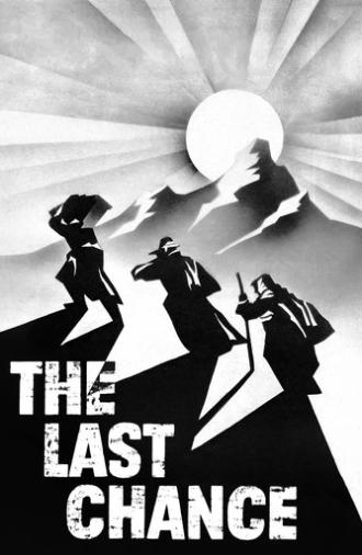 The Last Chance (1945)
