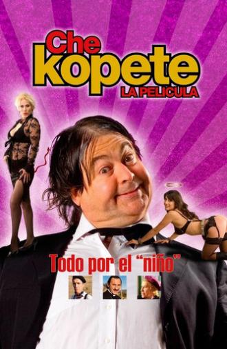 Che Kopete: The Movie (2007)