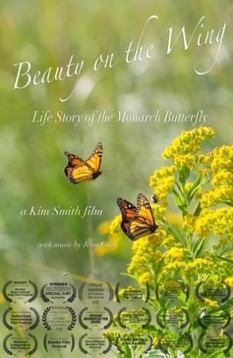 Beauty on the Wing: Life Story of the Monarch Butterfly (2020)