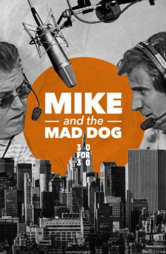 Mike and the Mad Dog (2017)