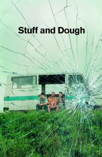 Stuff and Dough (2001)