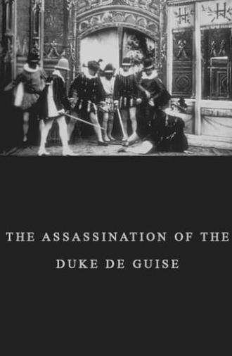 The Assassination of the Duke de Guise (1897)