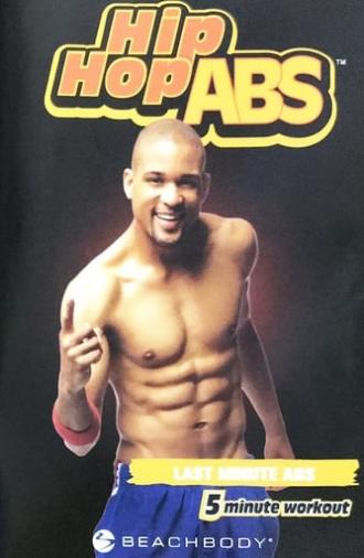 Hip Hop Abs: Last Minute Abs (2007)