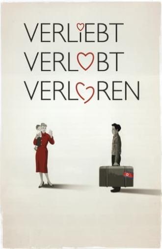 Verliebt, verlobt, verloren (2015)