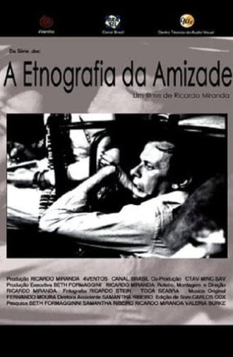 A Etnografia Da Amizade (2007)