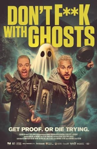 Don't F**k with Ghosts (2024)