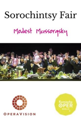 Mussorgsky: Sorochintsy Fair (Komische Oper Berlin) (2017)