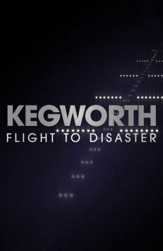 Kegworth: Flight to Disaster (2026)