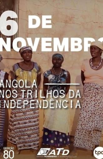 Angola - Nos Trilhos da Independência (2012)