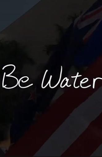 Be Water (2020)