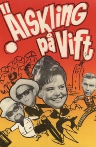 Älskling på vift (1964)