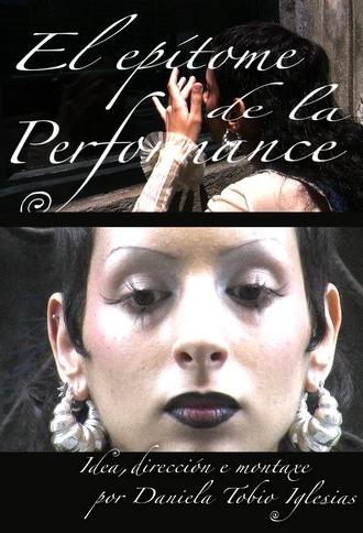 El Epítome de la Performance (2024)