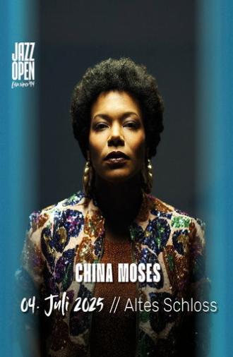 China Moses @ Jazzopen Stuttgart 2025 (2025)