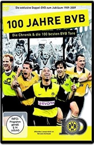 100 Jahre BVB – Die Chronik & die 100 besten BVB Tore (2009)