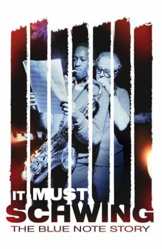 It Must Schwing: The Blue Note Story (2018)