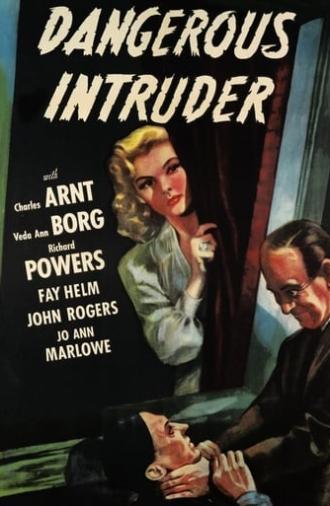 Dangerous Intruder (1945)