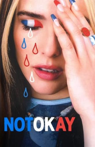 Not Okay (2022)