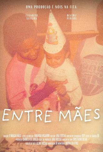Entre Mães (2025)