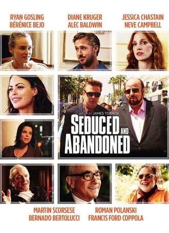 Seduced and Abandoned (2013)