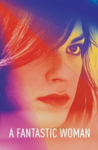 A Fantastic Woman (2017)