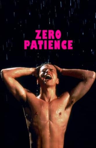 Zero Patience (1993)