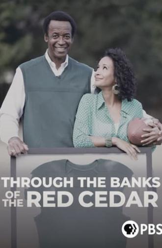 Through the Banks of the Red Cedar (2018)