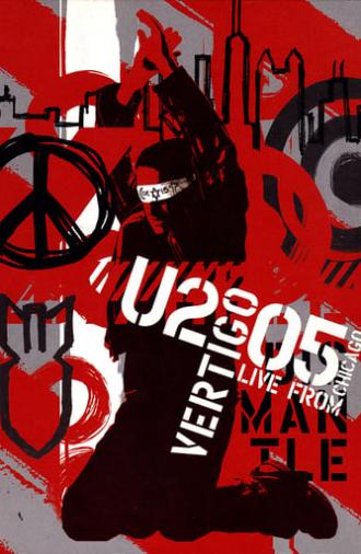 U2: Vertigo 2005 - Live from Chicago (2005)