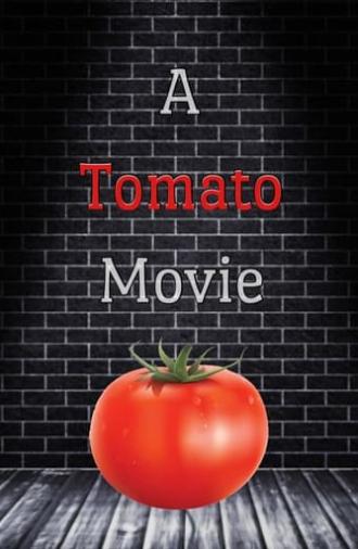 A Tomato Movie (2022)