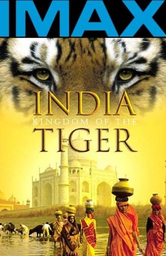 India: Kingdom of the Tiger (2002)