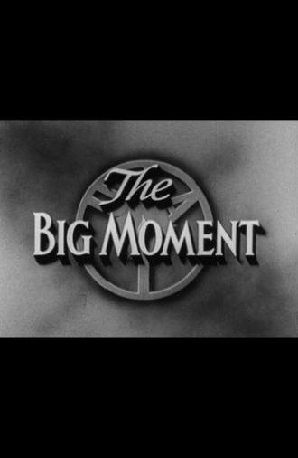 The Big Moment (1954)