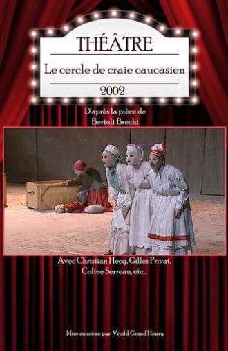 Le cercle de craie caucasien (2002)