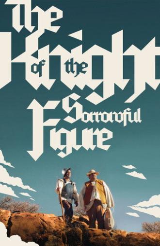 The Knight of the Sorrowful Figure (2026)